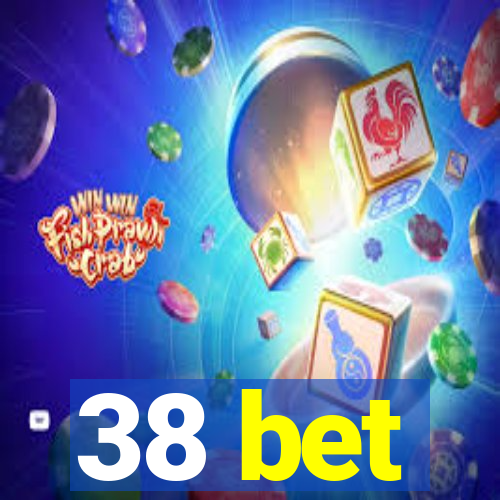 38 bet